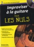 Antoine Polin - Improviser à la guitare pour les nuls. 1 CD audio
