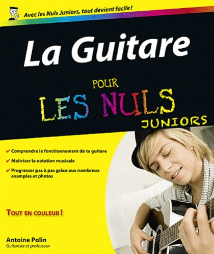 Antoine Polin - La Guitare pour les nuls juniors. 1 CD audio