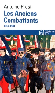 Les anciens combattants (1914-1940)