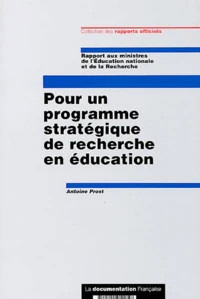 Pour Un Programme Strategique De La Recherche En Education