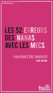 Les 52 erreurs des nanas avec les mecs