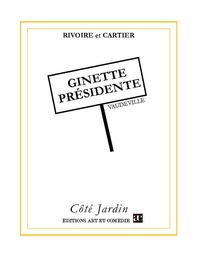 Antoine Rivoire et Jérôme Cartier - Ginette présidente.
