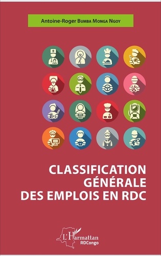 Antoine-Roger Bumba Monga Ngoy - Classification générale des emplois en RDC.