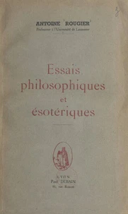 Essais philosophiques et ésotériques