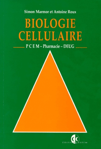Antoine Roux et Simon Marmor - Biologie cellulaire - PECM-Pharmacie-DEUG.