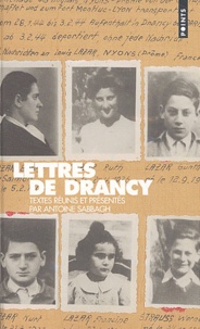 Antoine Sabbagh - Lettres de Drancy.