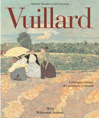 Antoine Salomon et Guy Cogeval - Vuillard - Le Regard innombrable Catalogue critique des peintures et pastels, 3 volumes.