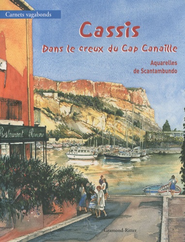 Antoine Scantamburlo - Cassis dans le creux du Cap Canaille.