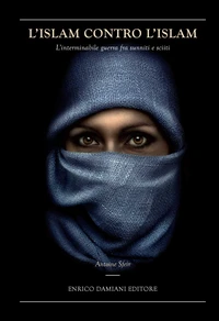 L'ISLAM contro L'ISLAM