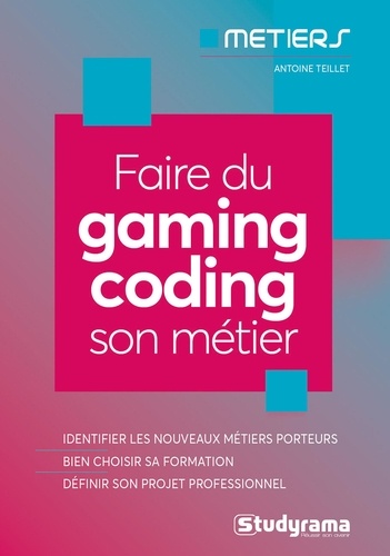 Antoine Teillet - Faire du gaming/coding son métier.