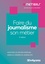 Faire du journalisme son métier 3e édition