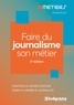 Antoine Teillet - Faire du journalisme son métier.