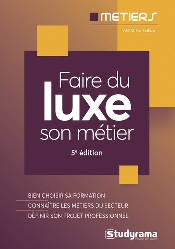 Faire du luxe son métier 5e édition