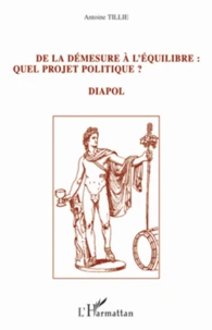 De la demesure à l'équilibre : quel projet politique ?