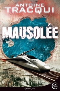 Antoine Tracqui - Hard Rescue Tome 2 : Mausolée.