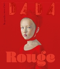 Antoine Ullman et Christian Nobial - Dada N° 252, février 2021 : Rouge.