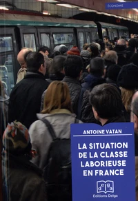 La situation de la classe laborieuse en France