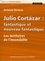 Julio Cortázar : fantastique et nouveau fantastique. Les territoires de l'insondable