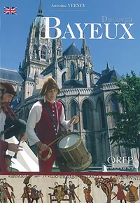 Découvrir Bayeux