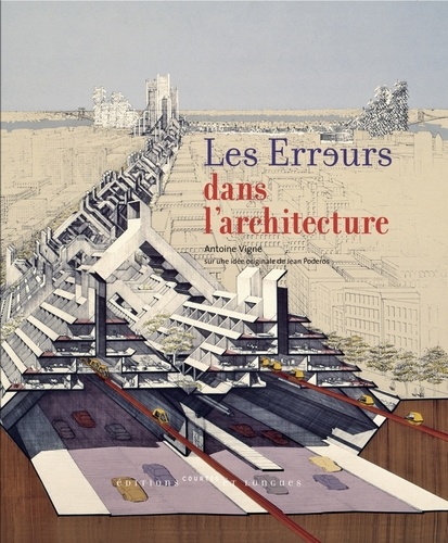 Antoine Vigne - Les erreurs dans l'architecture.