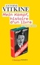 Antoine Vitkine - Mein Kampf - Histoire d'un livre.