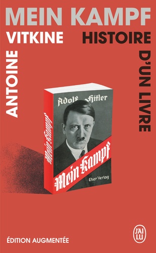 Mein kampf. Histoire d'un livre  édition revue et augmentée