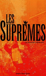 Antoine-Wave Garnier - Les Suprêmes - La révolution vibracultic.
