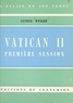 Antoine Wenger et Rémy Munsch - Vatican II, première session.