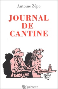 Antoine Zépo - Journal De Cantine.