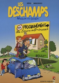 Antoine Zépo et Philippe Bercovici - Les Deschamps Tome 1 : Serial bricoleur.