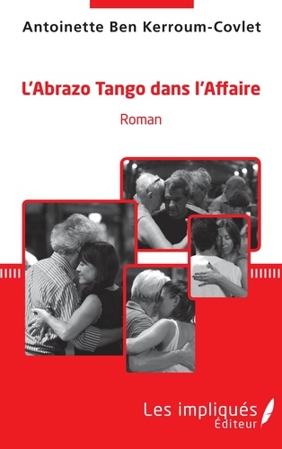 L'Abrazo tango dans l'affaire