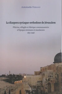 La diaspora syriaque-orthodoxe de Jérusalem