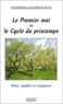 Antoinette Glauser-Matecki - Le Premier Mai Ou Le Cycle Du Printemps. Rites, Mythes Et Croyances.