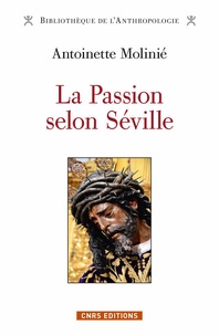 Antoinette Molinié - La Passion selon Séville.