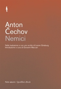 Anton Čechov et Leone Ginzburg - Nemici.