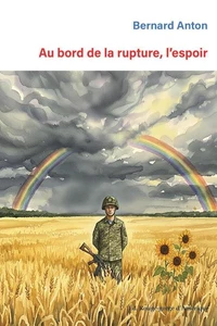 Au bord de la rupture, l'espoir