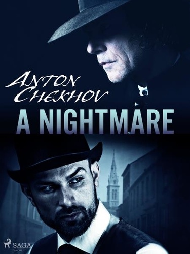 Anton Chekhov et Constance Garnett - А Nightmare.