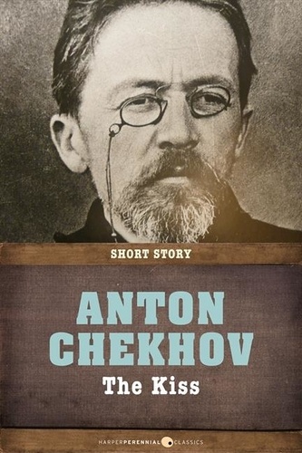 Anton Chekhov - The Kiss.