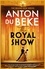 The Royal Show. A brand new series from the nation’s favourite entertainer, Anton Du Beke