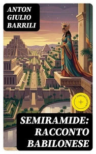 Semiramide: Racconto babilonese