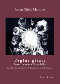 Anton Giulio Mancino - Pagine girate - Nuovo cinema Pirandello.