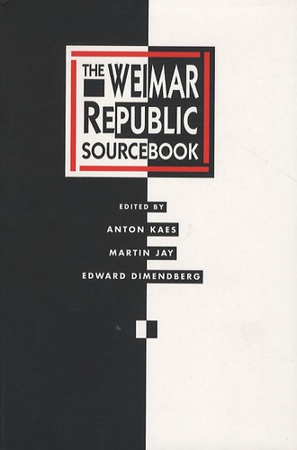 Anton Kaes - The Weimar Republic Sourcebook.