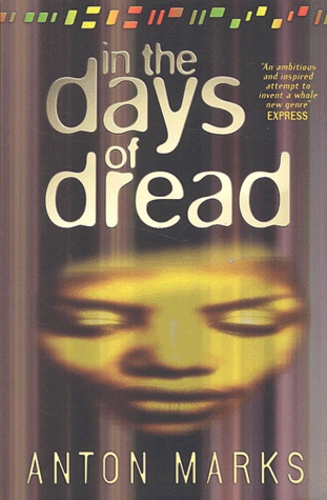 Anton Marks - In The Days Of Dread.
