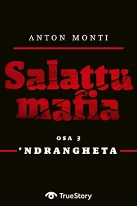 SALATTU MAFIA: 'Ndrangheta