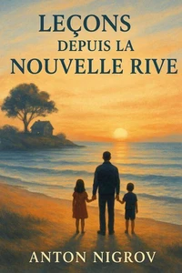 Leçons depuis la Nouvelle Rive
