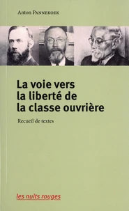 La voie vers la liberté de la classe ouvrière