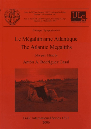 Anton Rodriguez Casal - Le mégalithisme atlantique.