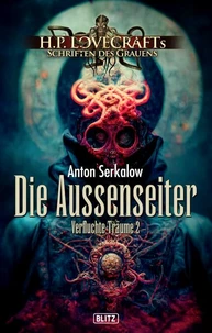 Lovecrafts Schriften des Grauens 41: Die Aussenseiter