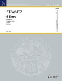Anton Stamitz - Edition Schott  : Six Duos - op. 1. 2 flutes. Partition d'exécution..