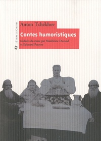 Anton Tchekhov - Contes humoristiques.